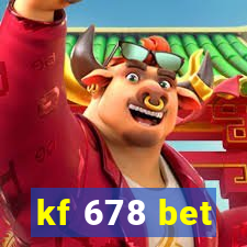 kf 678 bet